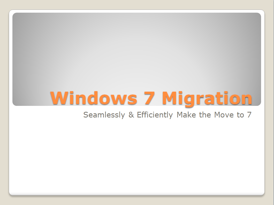 Windows 7 Migration