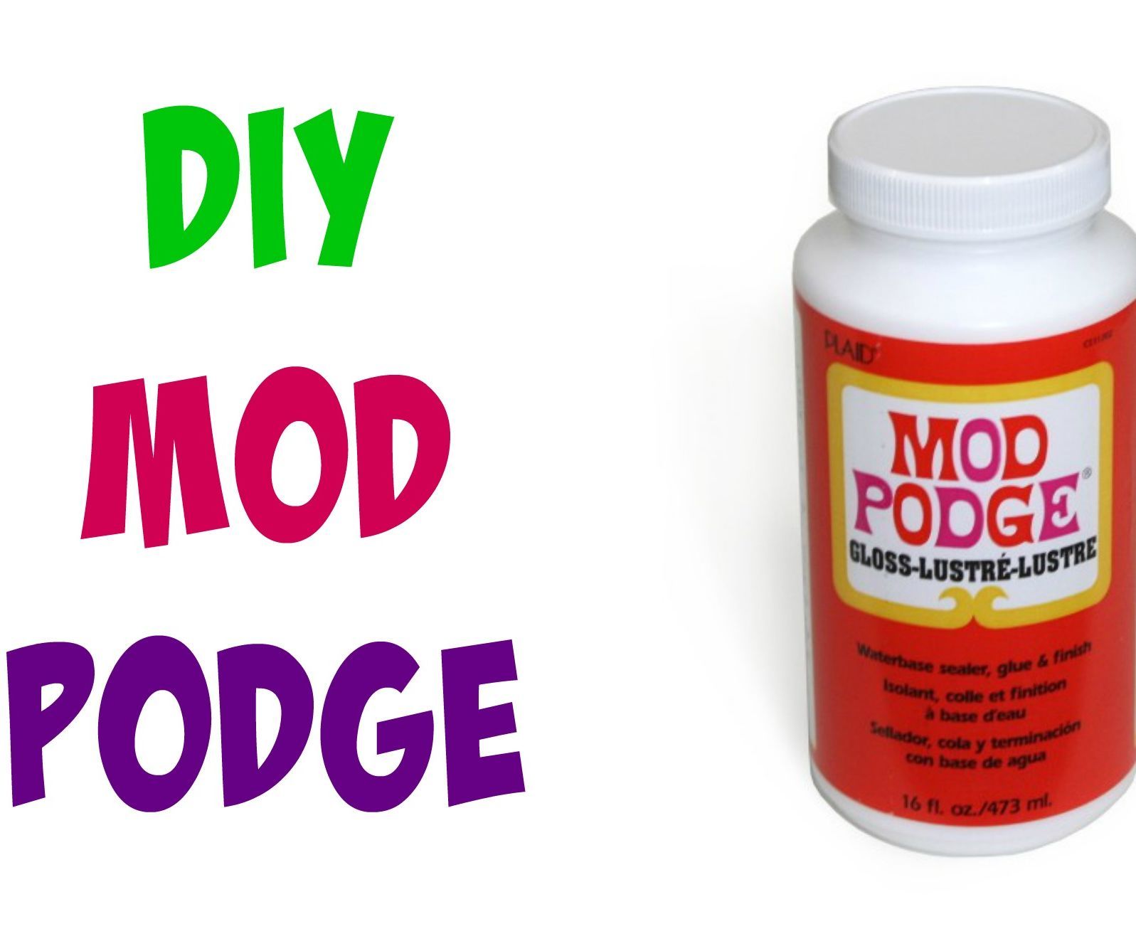 DIY Mod Podge