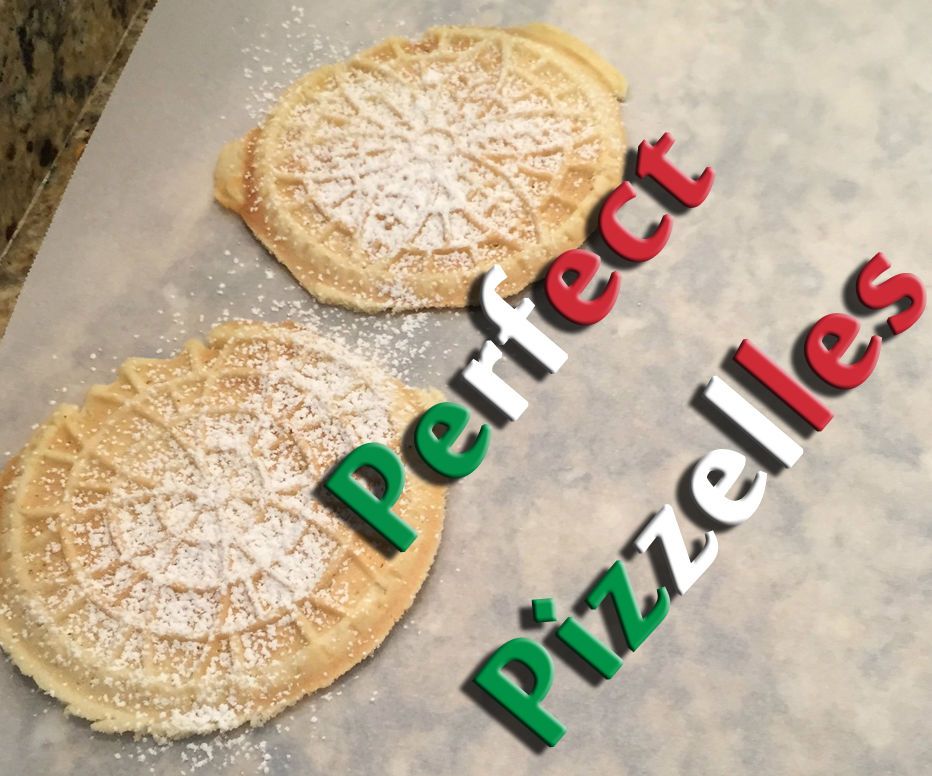 Perfect Pizzelles