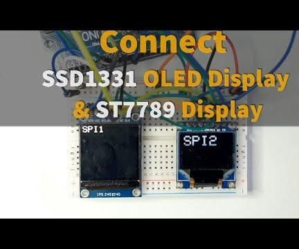 Arduino Connect SSD1331 OLED Display & ST7789 Display