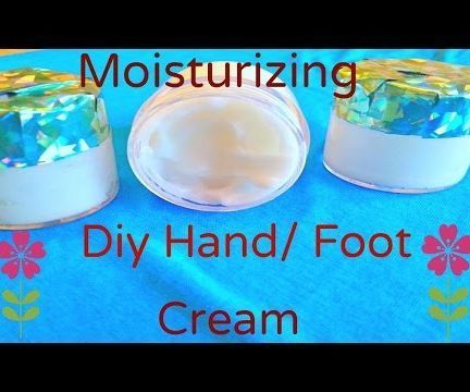 Deep Moisturizing DIY Hand/Foot Cream