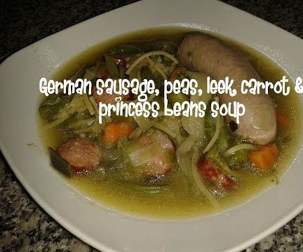 German Sausage, Peas, Leek, Carrot & Princess Beans Soup Recipe