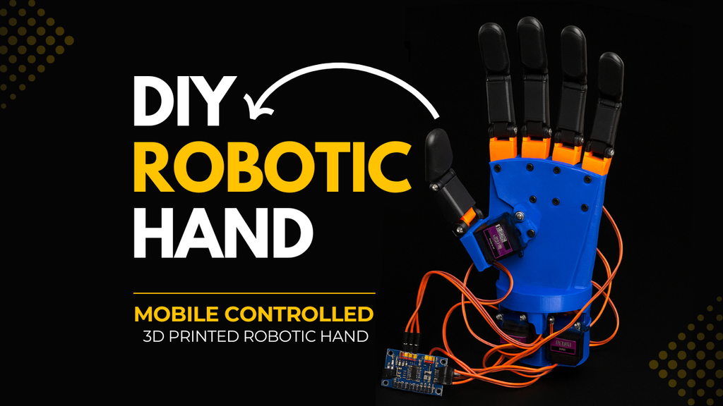 DIY 3D Printed Robotic Hand : 7 Steps - Instructables