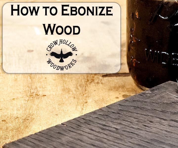 How to Easily Ebonize Wood 11 Steps (with Pictures) Instructables