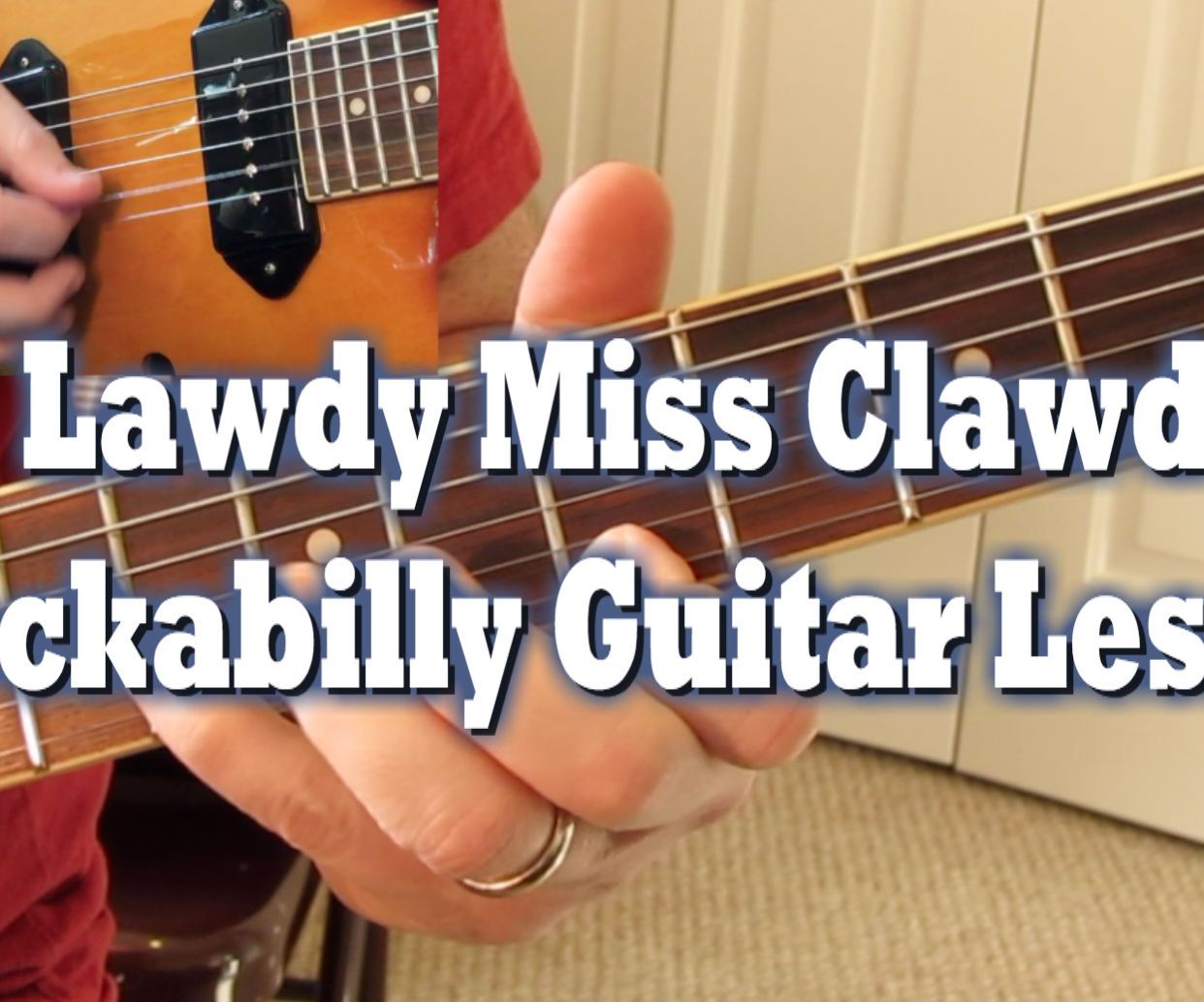 Lawdy Miss Clawdy Rockabilly Guitar Lesson 