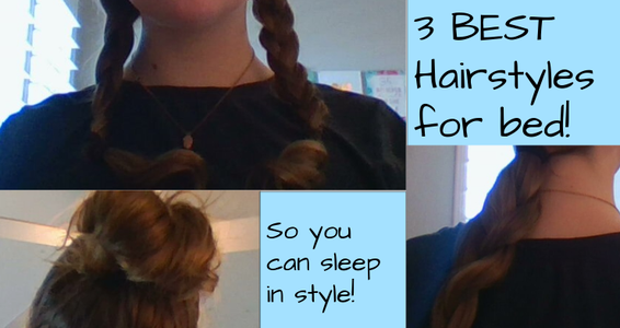 Hairstyles to Wear to Bed! : 4 Steps - Instructables