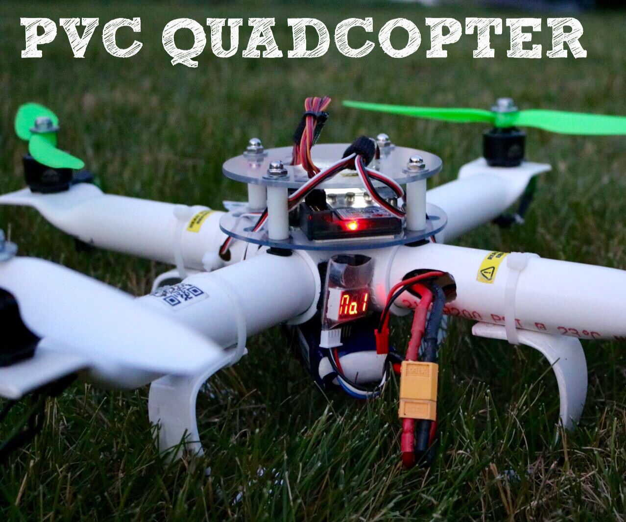 The Ultimate PVC Quadcopter