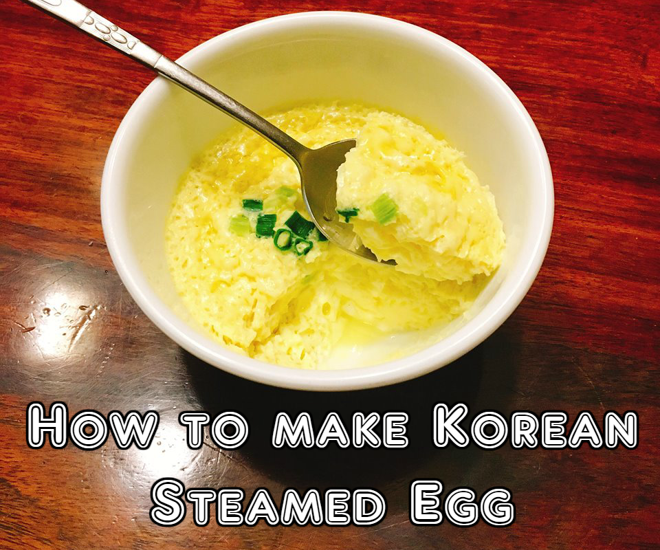 Easy Korean Style Steamed Egg
