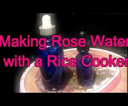 How to Make Rose Water With a Rice Steamer 