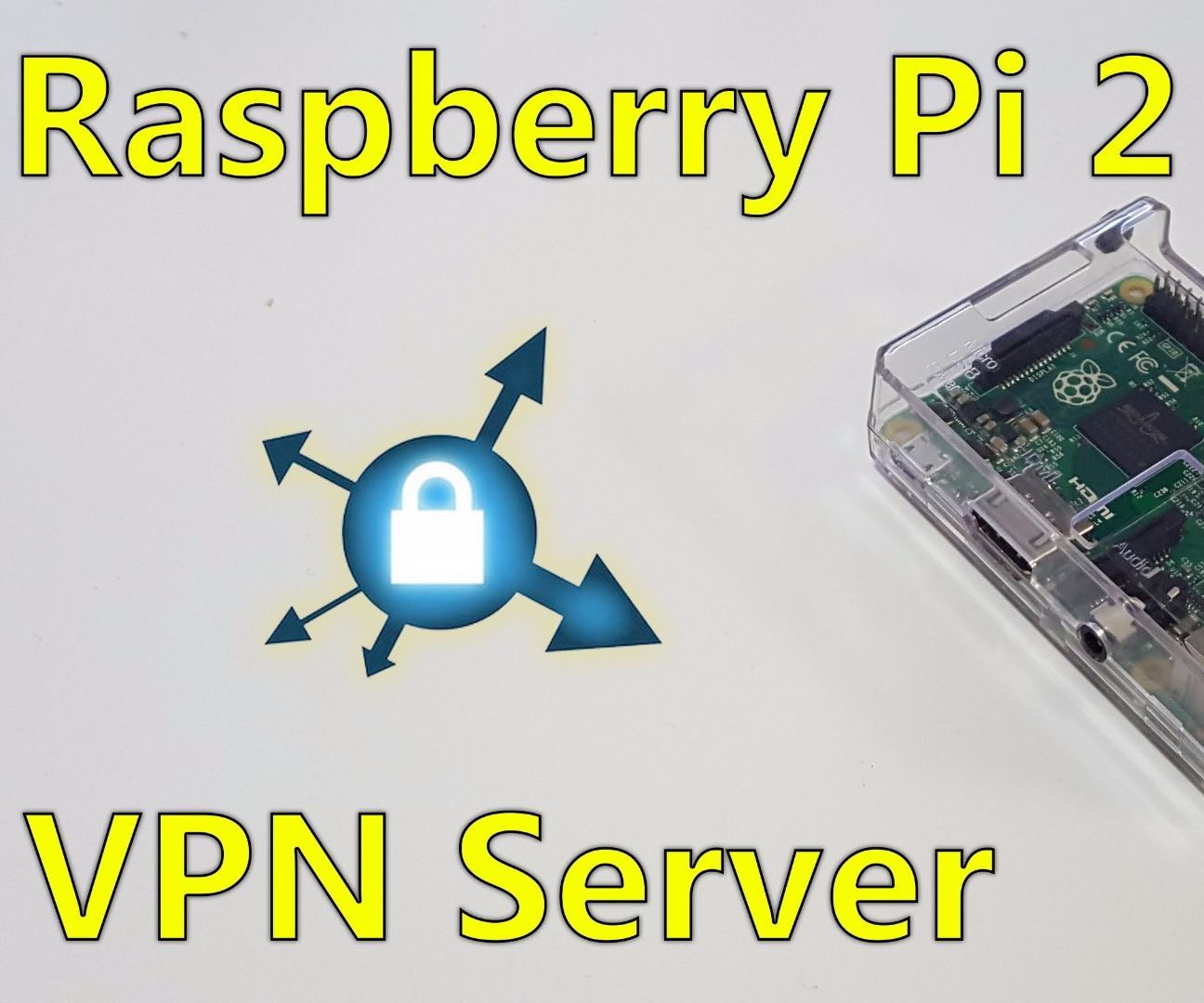 Raspberry Pi 2 VPN Server Easy Way