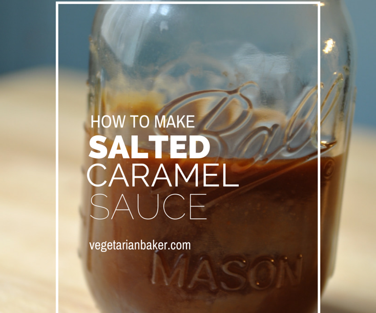 How to Make Salted Caramel Sauce