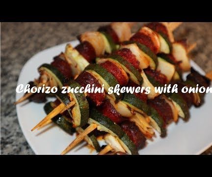 Chorizo Zucchini Skewers With Onions Recipe