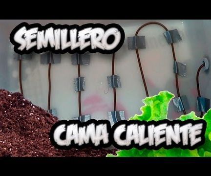 Como Hacer Un Semillero De Cama Caliente