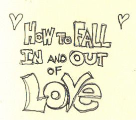 Fall in and Out of Love