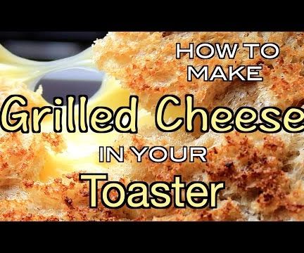 How to Make Grilled Cheese in the Toaster
