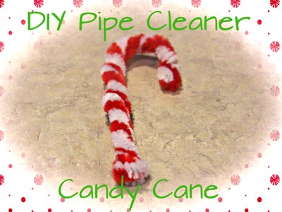 DIY Pipe Cleaner Candy Cane