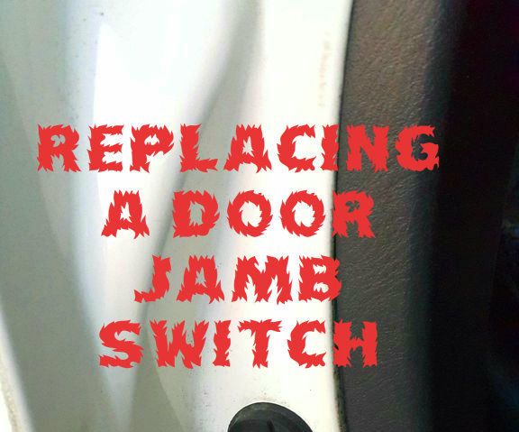 Replacing a Car Door Jamb Switch. 