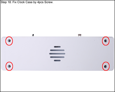 Fix Clock Case by 4pcs Screw