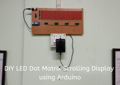 DIY LED Dot Matrix Scrolling Display Using Arduino : 6 Steps ...