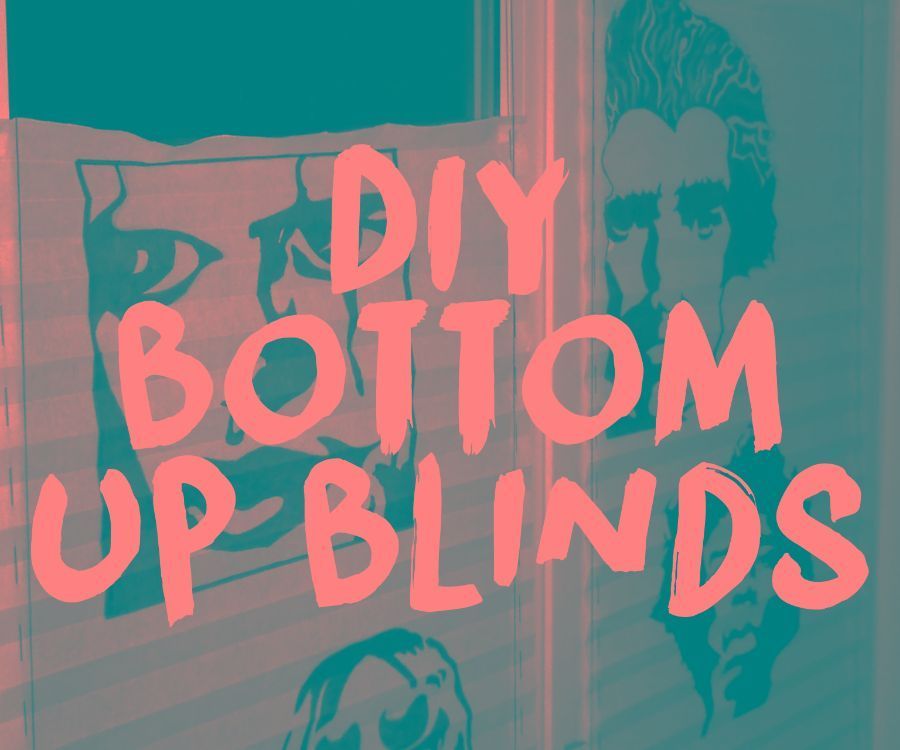 Cheap Top Down Bottom Up DIY Blinds