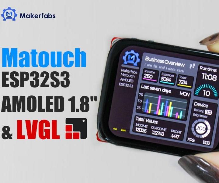 Matouch ESP32S3 AMOLED 1.8" & LVGL Made a Beautiful Ui