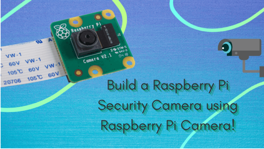 Home Security System With Raspberry Pi