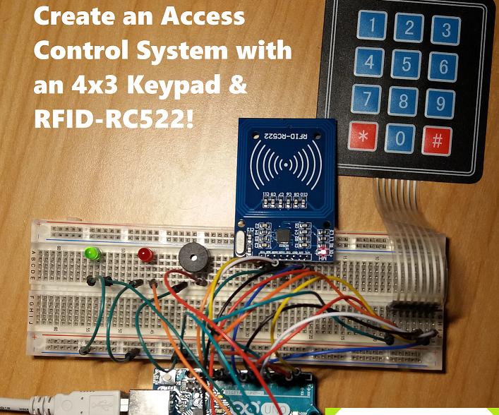 Create an Access Control System With an 4x3 Keypad & RFID-RC522!
