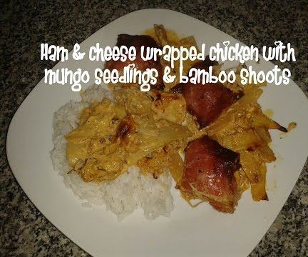 Ham Cheese Wrapped Chicken With Mungo Seedlings Bamboo Shoots Recipe