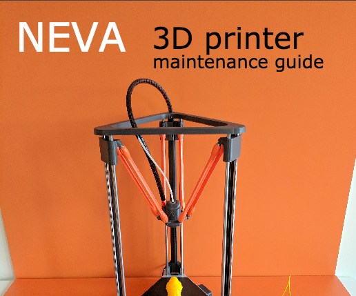 Neva 3D Printer Maintenance V1.0