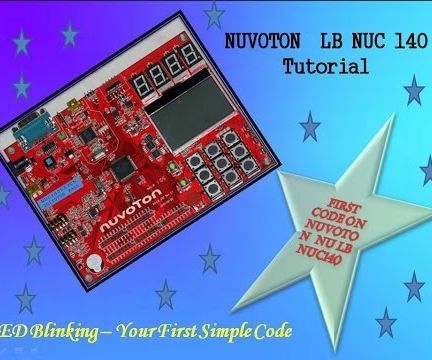 Nuvoton NUC 140 First Code Till the End With Hardware 