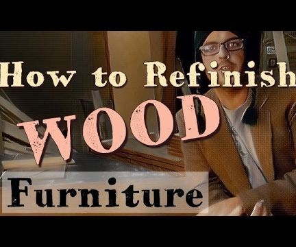 How to Refinish Furniture