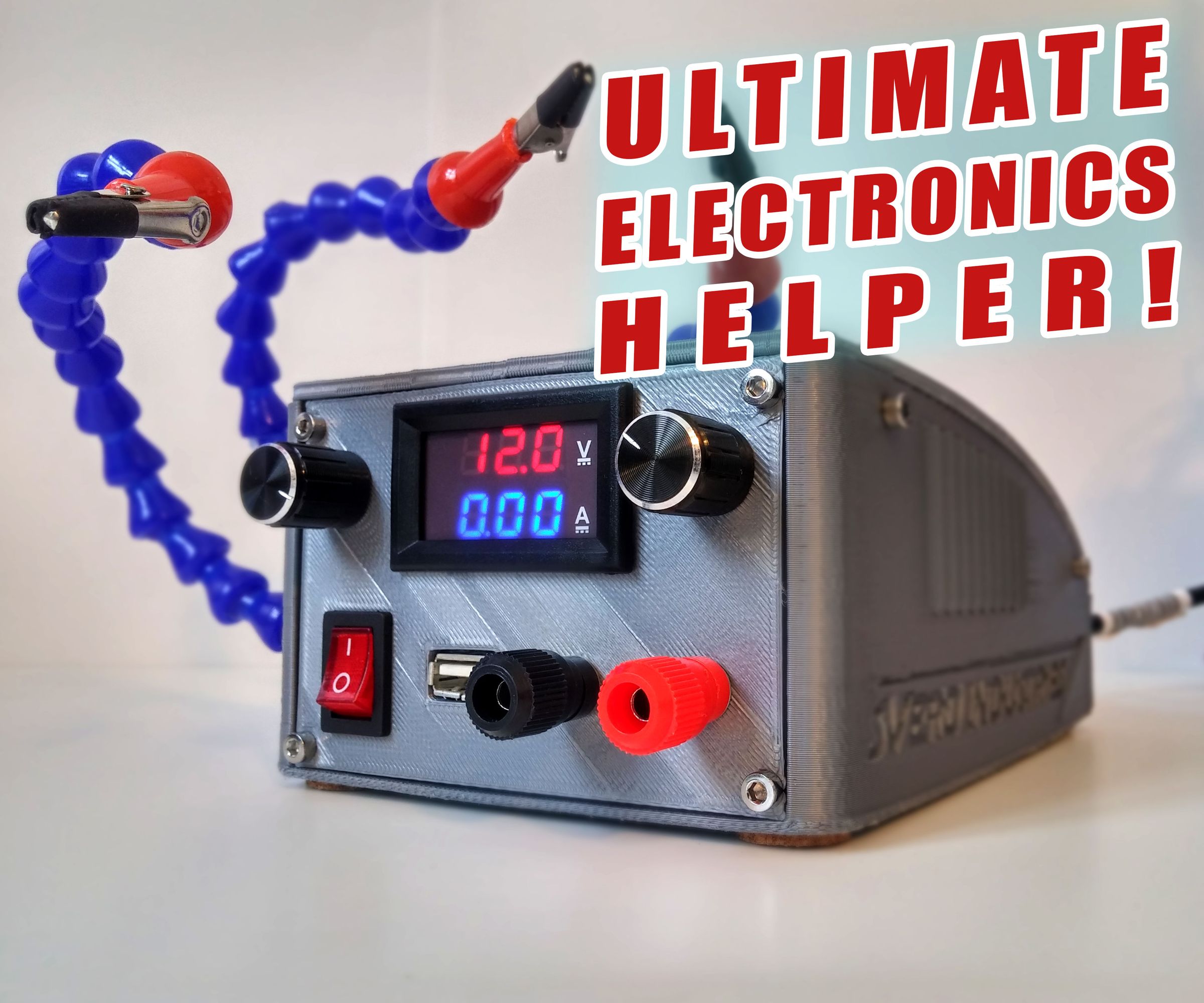 Ultimate Electronics Helper || Variable Bench Top PSU With Helping Hands