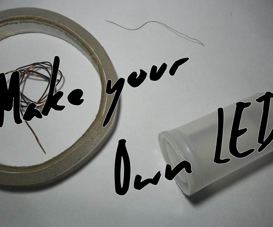 Made Your Own LED Lights. How to Make LED. 5 Steps Instructables