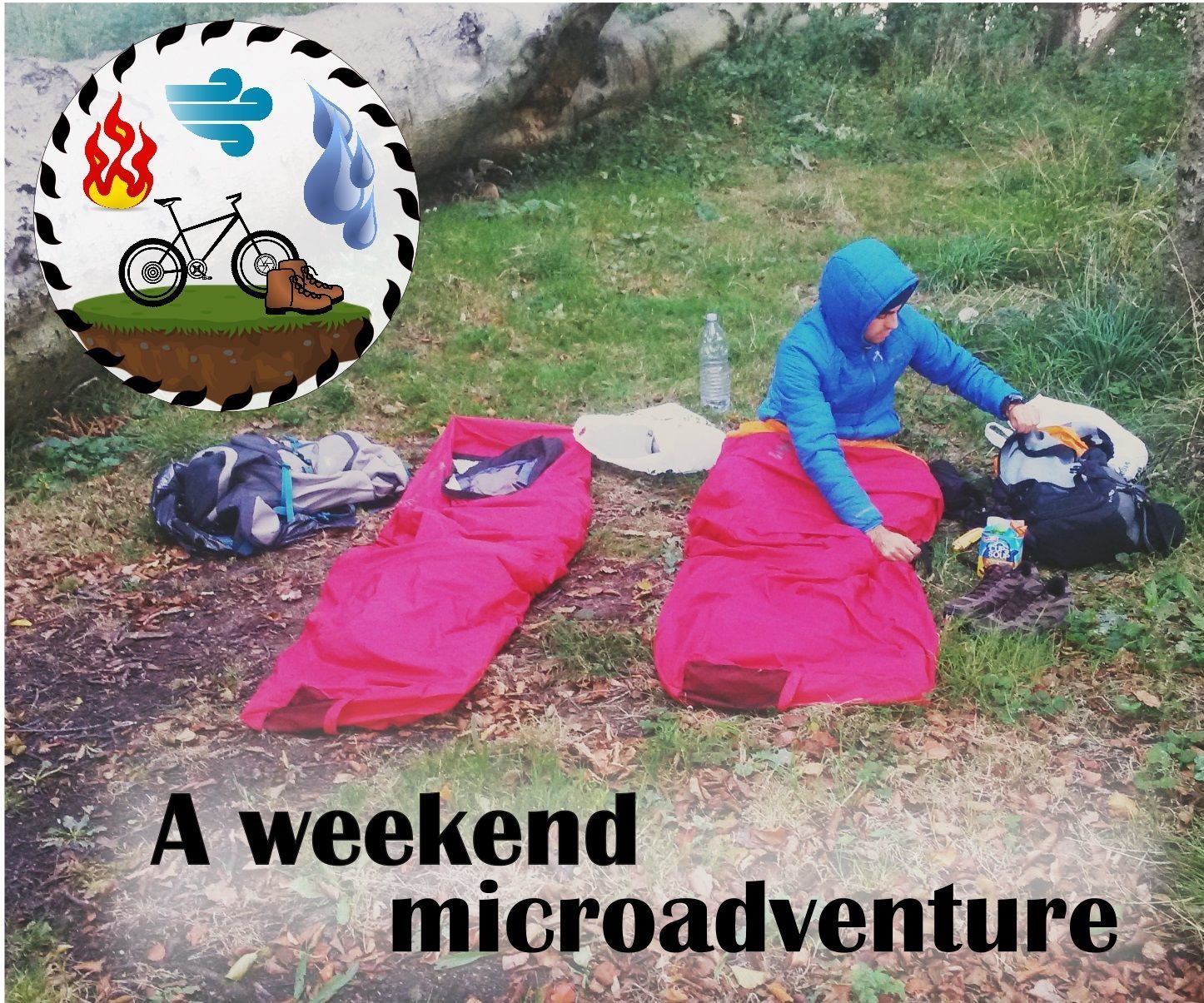 A weekend microadventure: brave the elements