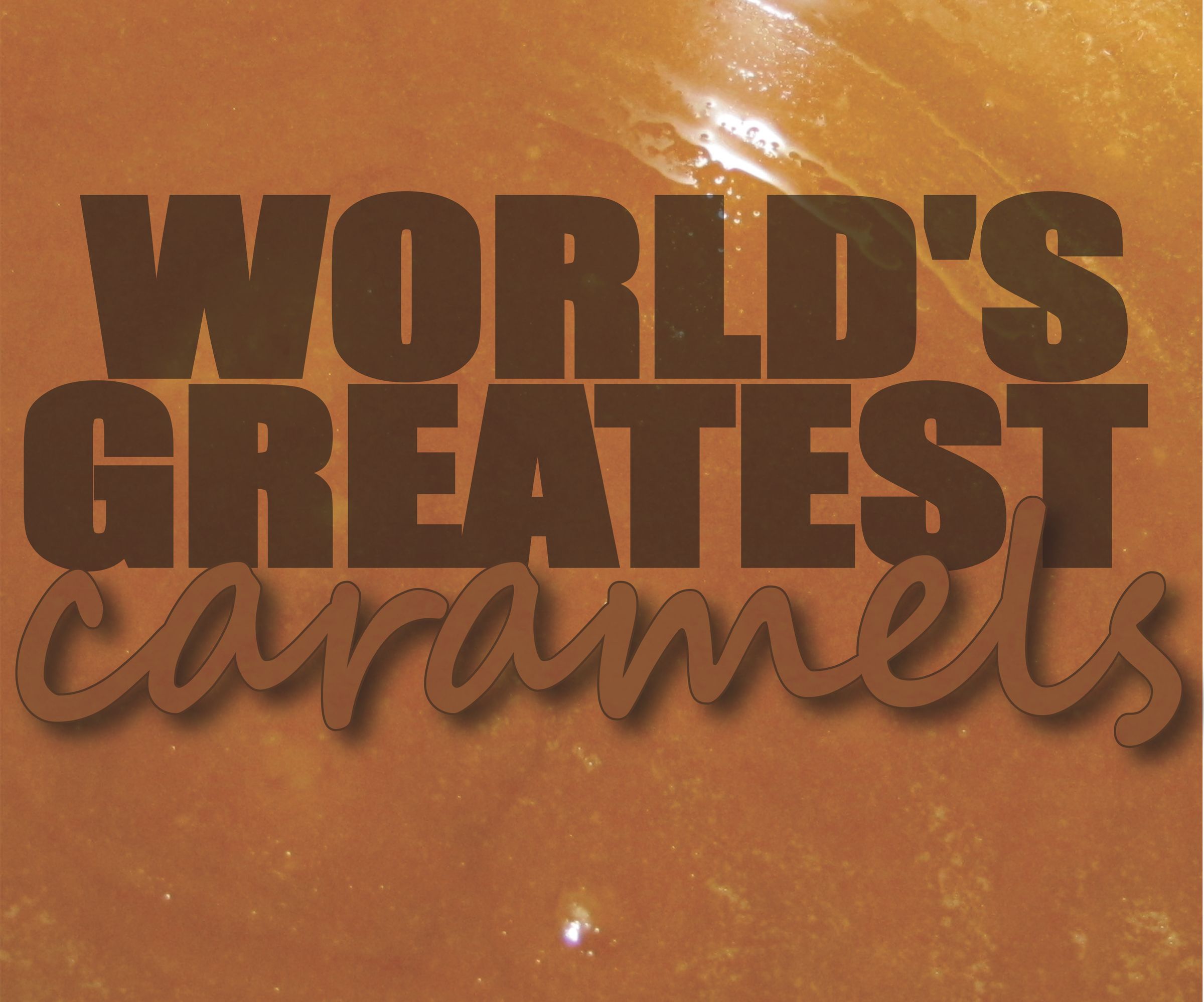 World's Greatest Caramels