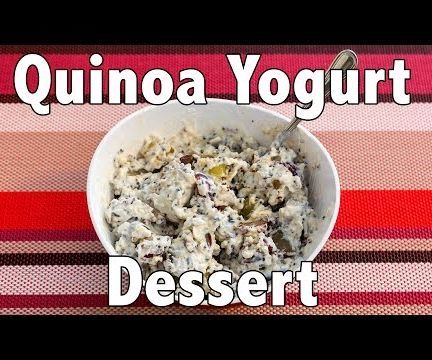 Quick Quinoa Yogurt Dessert - Breakfast/Snack