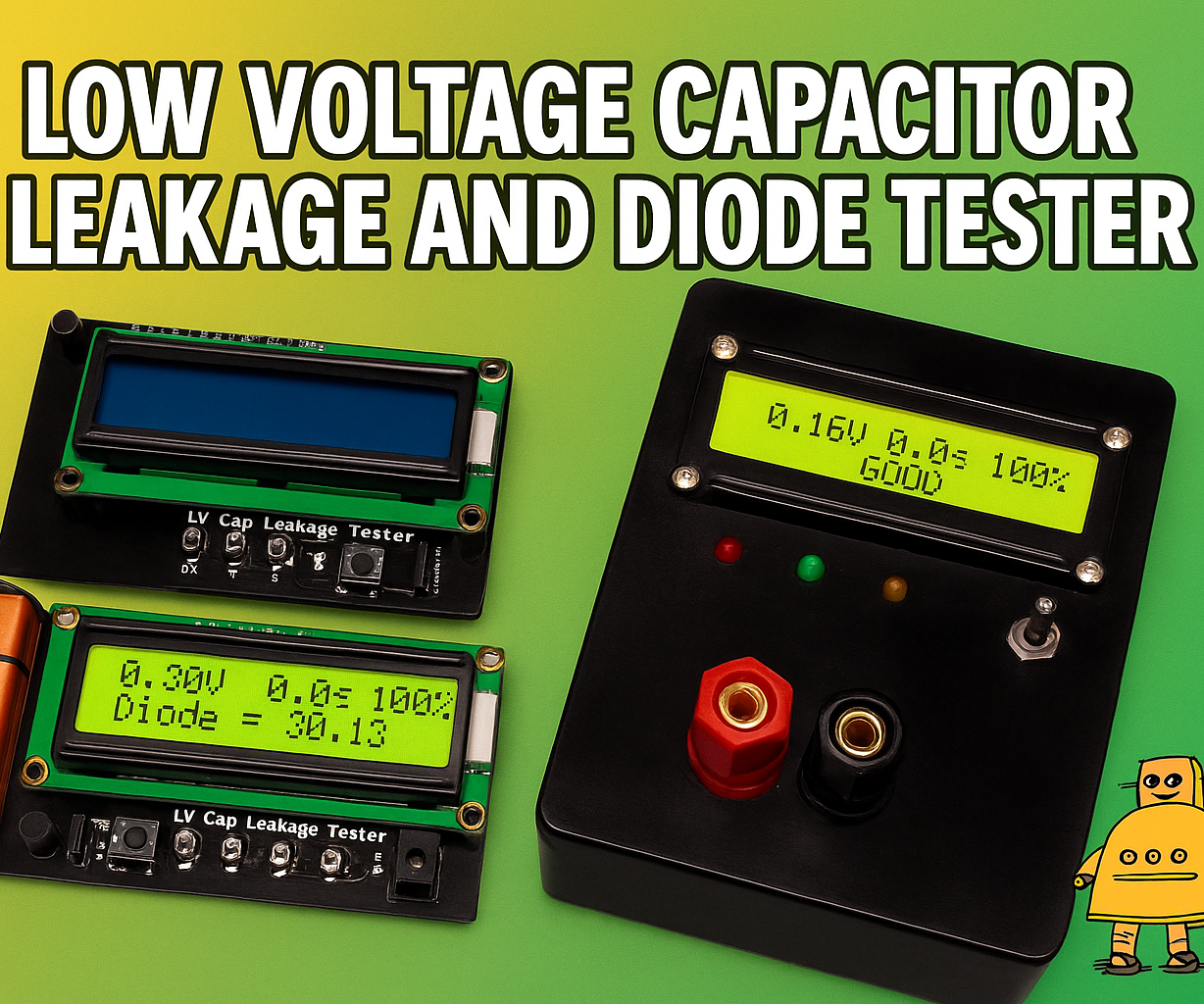 Low Voltage Capacitor Leakage & Diode Zener Tester (to 30V)