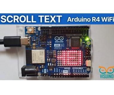Scrolling Text on Arduino UNO R4 WiFi Using Visuino