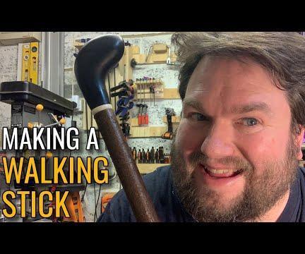Making a Walking Stick
