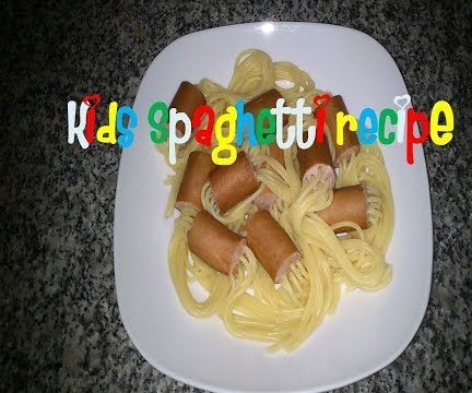 Kids Spaghetti Recipe