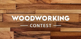 Woodworking Contest
