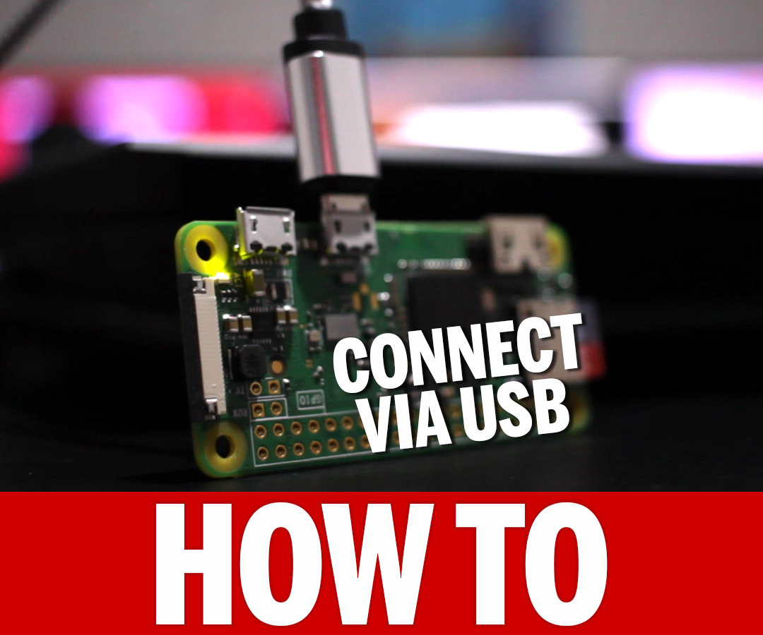 Connect to a Raspberry Pi Zero W Via USB - No Mini HDMI Cable Needed