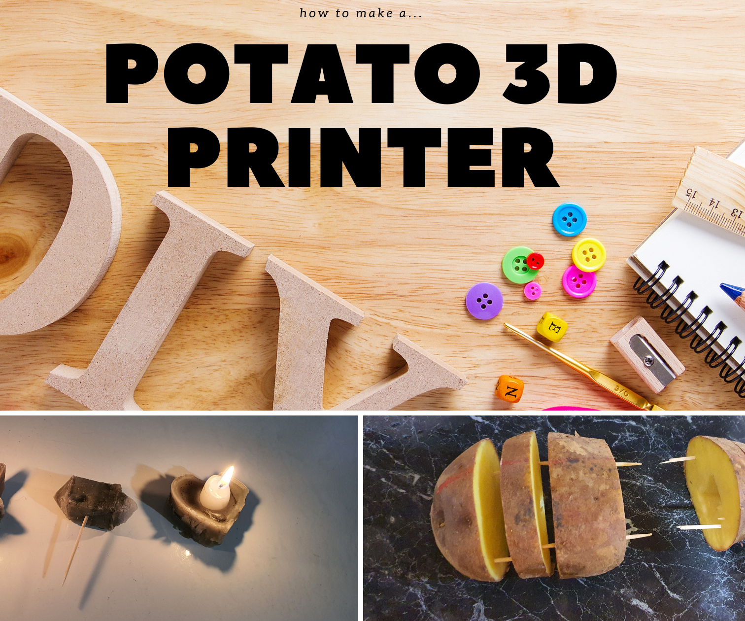 Potato 3D Printer