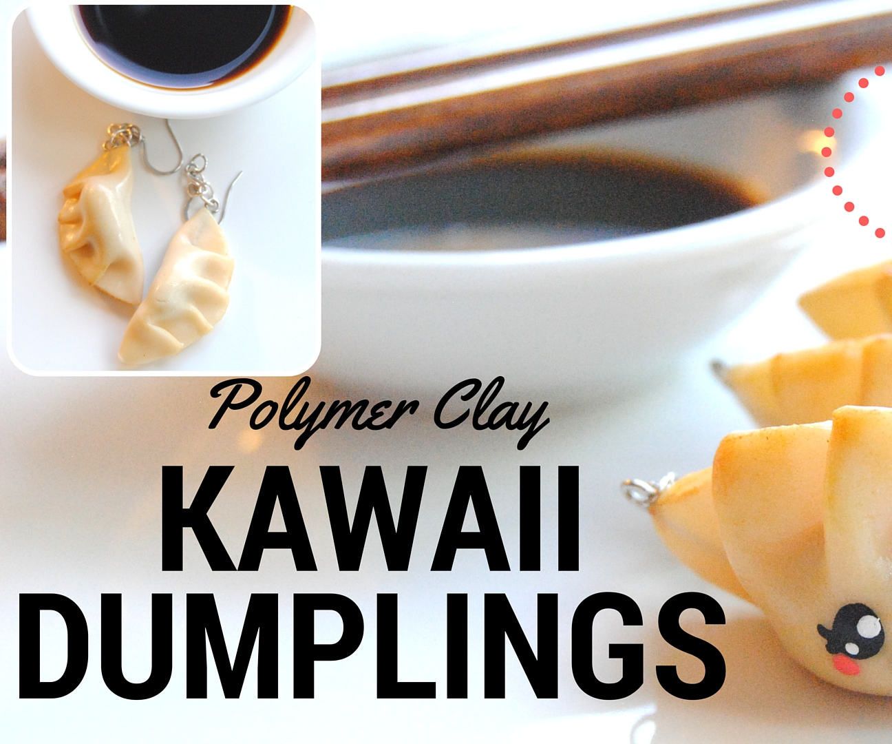 DIY KAWAII Japanese Dumplings/Gyoza Polymer Clay, I MISS JAPAN SERIES