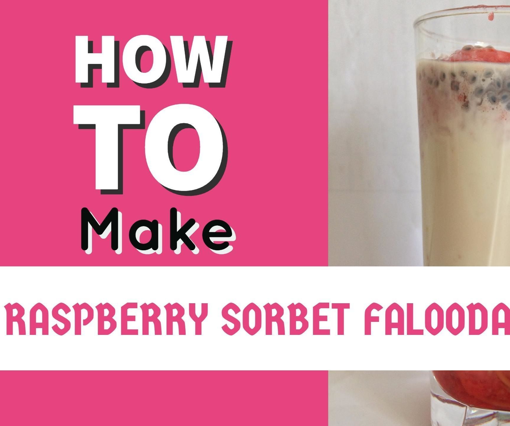 DIY INSTANT FALOODA Raspberry Sorbet #Ramadan Delights