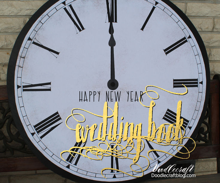 New Year's Eve Wedding Clock Sign-in Book!