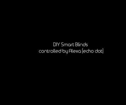 Smart Blinds Controlled by Alexa