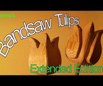 Bandsaw Tulips - Extended Edition