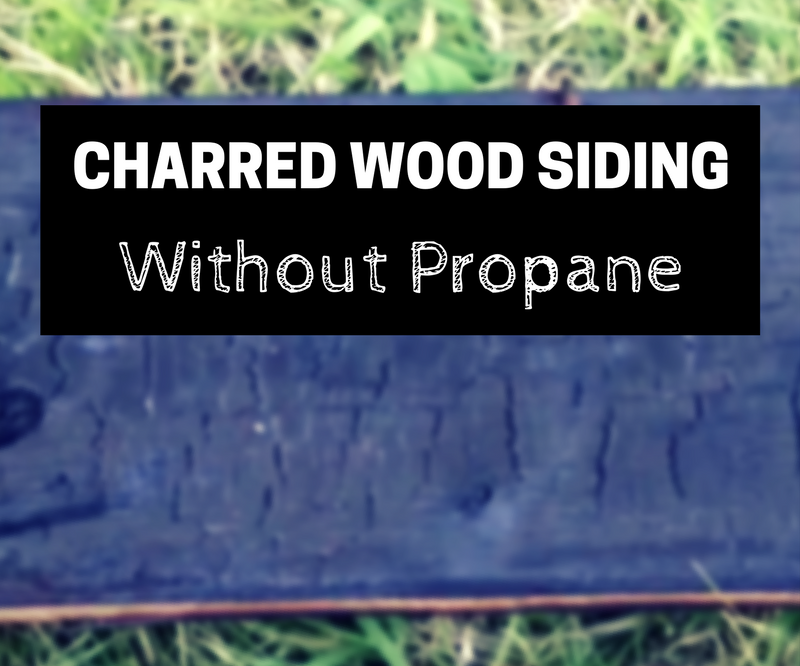 How to Make Charred Wood Siding (without Propane)
