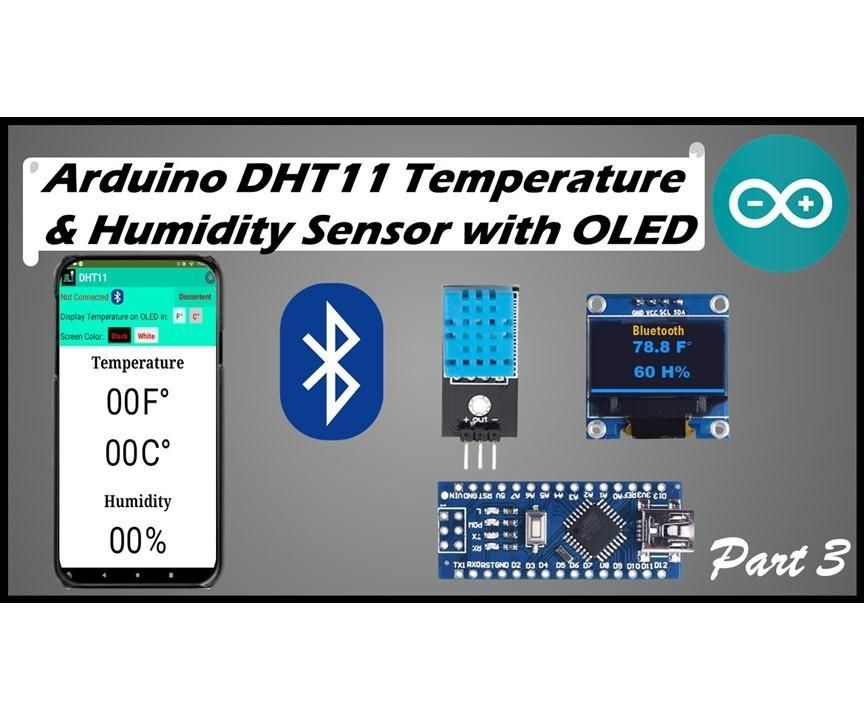 DHT11 Sensor With OLED & Bluetooth Part 3